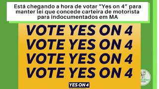 Está chegando a hora de votar “Yes on 4” para manter lei que concede carteira de motorista para indocumentados em MA