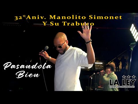 Pasandola Bien❌Dayan Carrera ft Alcibiades Durruthy Y Robert Armas🎵Aniv.Manolito Simonet🔥La Ley 2025