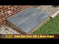Crawl Space Cover with a Bonus Project