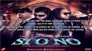 Letra: Yaga Y Mackie Ft. Farruko - Si o No ★★♪ ♫REGGAETON 2014★★♪ ♫