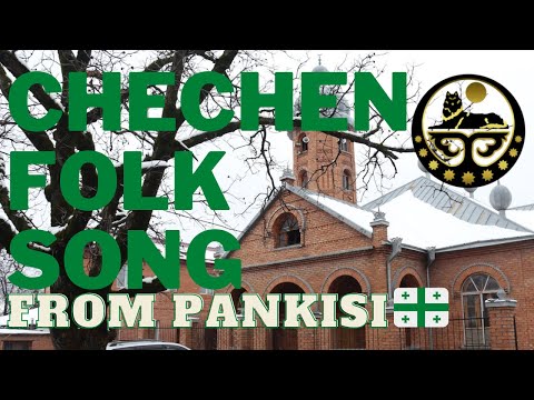 Chechen Folk Song From Pankisi (Georgia)