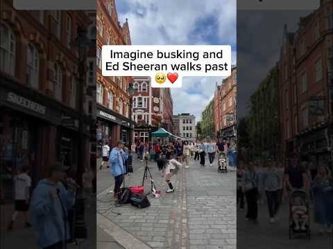 Imagine ed walks past 🥺❤️ #shorts #edsheeran #singing #busking #singer
