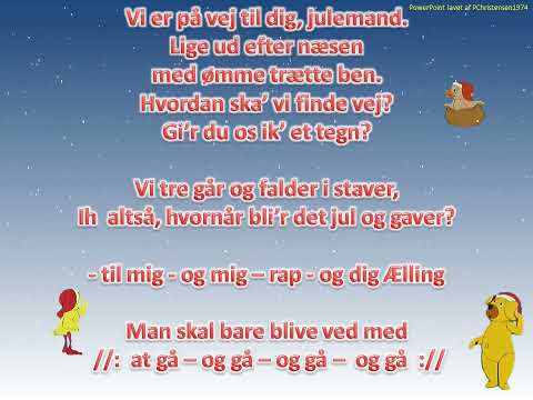 Vi er på vej til dig - syng med