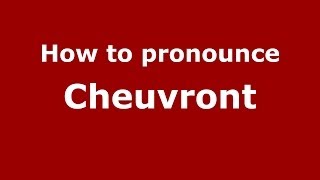 How to pronounce Cheuvront