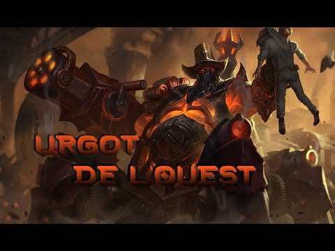 Skin Urgot de l'Ouest + chroma - League of legends [FR]