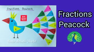 Fractions Peacock /Art integrated Math Project