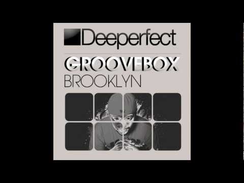 Groovebox - Brooklyn (Deeperfect Records)
