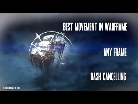 Dash Cancelling | Best Movement in Warframe