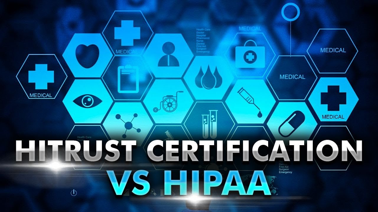 HITRUST Certification vs HIPAA: What you Need to Know