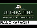 Anne-Marie - UNHEALTHY feat. Shania Twain - LOWER Key (Piano Karaoke Instrumental)