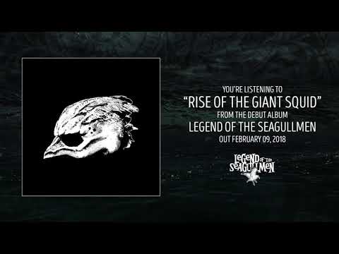 Legend of the Seagullmen - Rise of the Giant Squid (Official Audio)