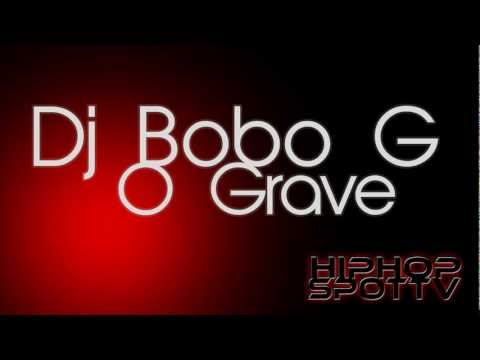 Dj Bobo G - O Grave + Free Download | Full HD
