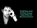 Bheege Hoth Tere Pyasa Dil Mera LYRICS Murder Kunal Ganjawala Emraan Hashmi Mallika Sherawat 1