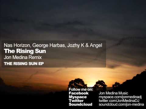 Nas Horizon, George Harbas, Jozhy K & Angel - The Rising Sun (Jon Medina Remix)