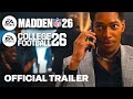 Madden 26 College Football 26 Official Announcement Trailer The Call
