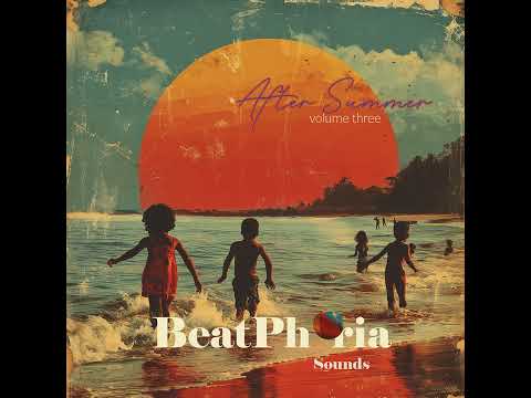 BeatPhoria - After Summer Vol. 3 (Sample Pack)