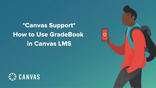 Canvas Support: How to Use Gradebook in Canvas LMS