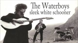 The Waterboys - Sleek white schooner