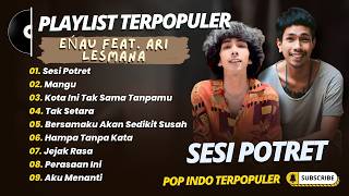 Download lagu eńau feat. Ari Lesmana - SESI POTRET - MANGU - KOTA INI TAK SAMA TANPAMU || LAGU POP TRENDING 2026 mp3 Download lagu eńau feat. Ari Lesmana - SESI POTRET - MANGU - KOTA INI TAK SAMA TANPAMU || LAGU POP TRENDING 2026 mp3