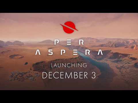 Per Aspera Date Announcement Trailer - Launching December 3rd on PC thumbnail