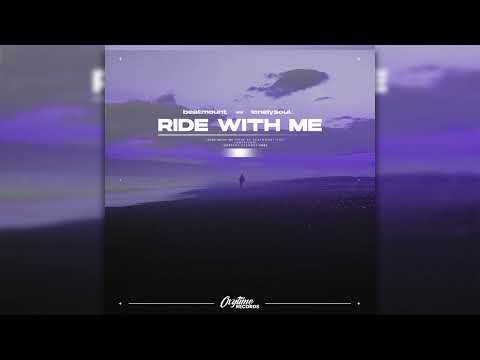 Beatmount & Lonelysoul. - Ride With Me