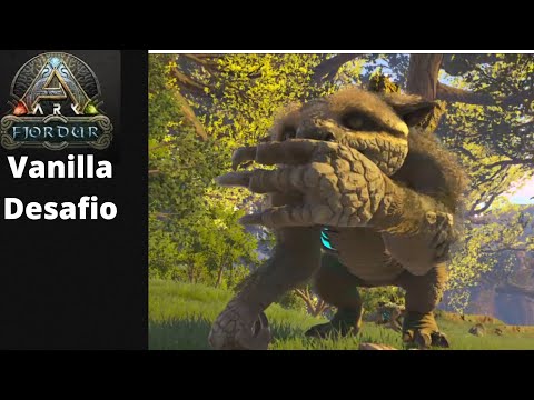 Ark- Fjordur VANILLA DESAFIO - Domando Gachas Criaturas Super  Incrível