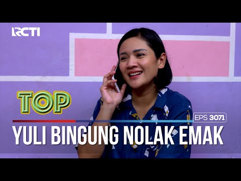 Yuli Ga Enak Buat Nolak Emak - TUKANG OJEK PENGKOLAN