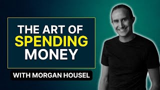 Morgan Housel on The Art of Spending, America's Housing Crisis, & Gen Z Nihilism