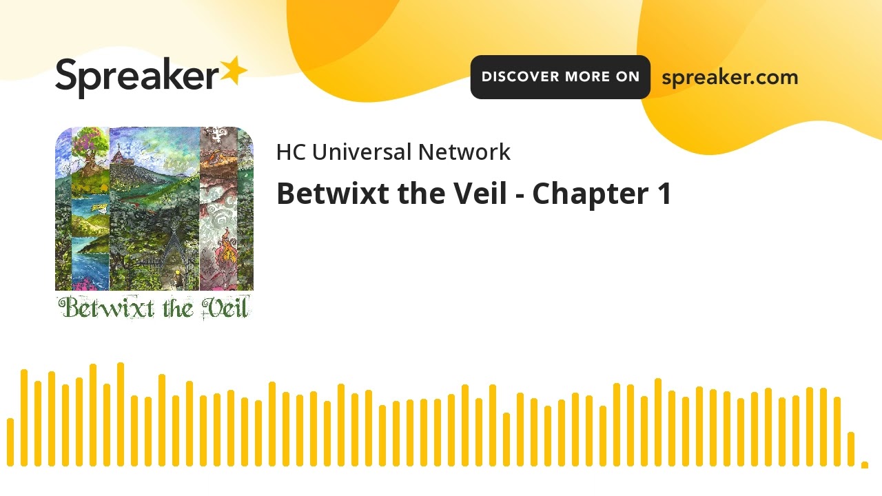 Betwixt the Veil - Chapter 1