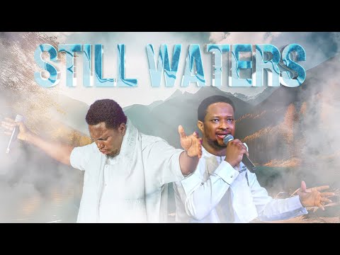 PROPHETIC WORSHIP - STILL WATERS || Prophet Joel Ogebe & Lawrence Oyor [UNOFFICIAL]