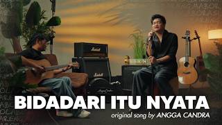 Download lagu Bidadari itu nyata - Angga Candra mp3