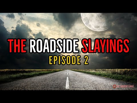 ''The Roadside Slayings: Episode 2'' | NEW ROBERT CASSIDY UNIVERSE - SERIAL KILLER HORROR STORY