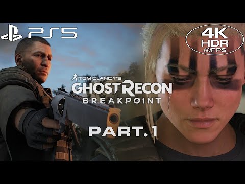 GHOST RECON BREAKPOINT | Part 1 | PS5 Gameplay | 4K HDR 60FPS No Commentary