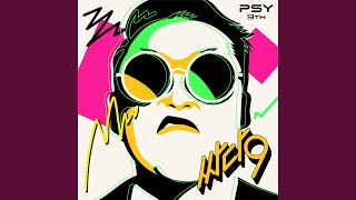 Musik-Video-Miniaturansicht zu Now (이제는) Songtext von PSY feat. Hwa Sa