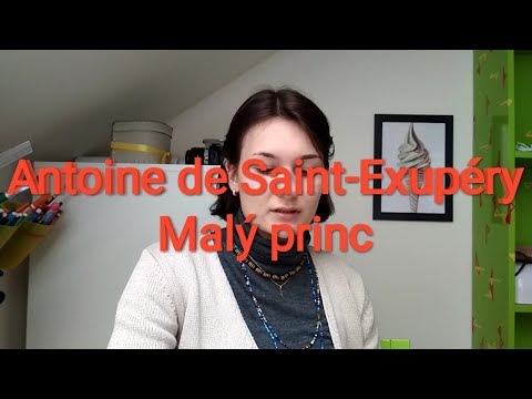 MATURITA: Antoine de Saint-Exupéry - Malý princ