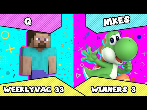 WeeklyVAC 33 - SSBU - Q (Steve) vs Nikes (Yoshi)