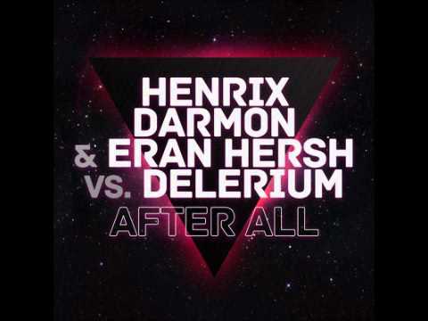 Henrix, Darmon & Eran Hersh - After All (Original Mix)