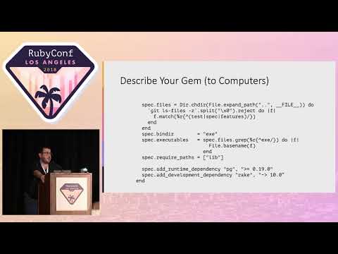 RubyConf 2018 - The Anatomy of a Ruby Gem: Going From Zero to Sharing Code by Tony Drake