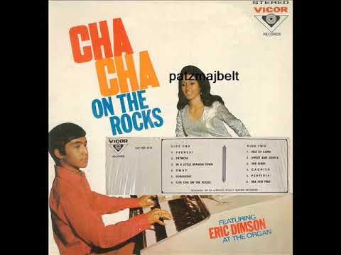Eric Dimson at The Organ - CHA-CHA ON THE ROCKS (1970) Full Album