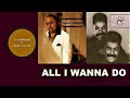 Gerald Albright ft.  Walter & Scotty     "All I Wanna Do"     (1997)