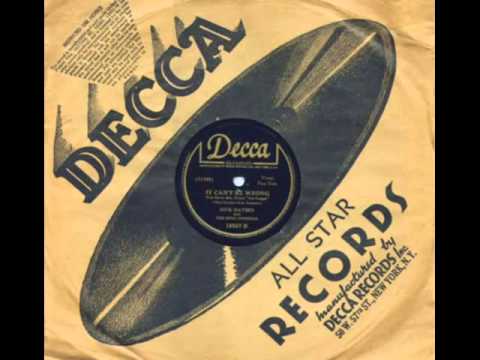 Dick Haymes Orch. & The Song Spinners. It Can´t Be Wrong (Decca 18557, 1943)
