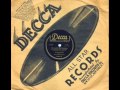 Dick Haymes Orch. & The Song Spinners. It Can´t Be Wrong (Decca 18557, 1943)