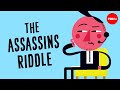 Can you solve the secret assassin society riddle? - Alex Rosenthal