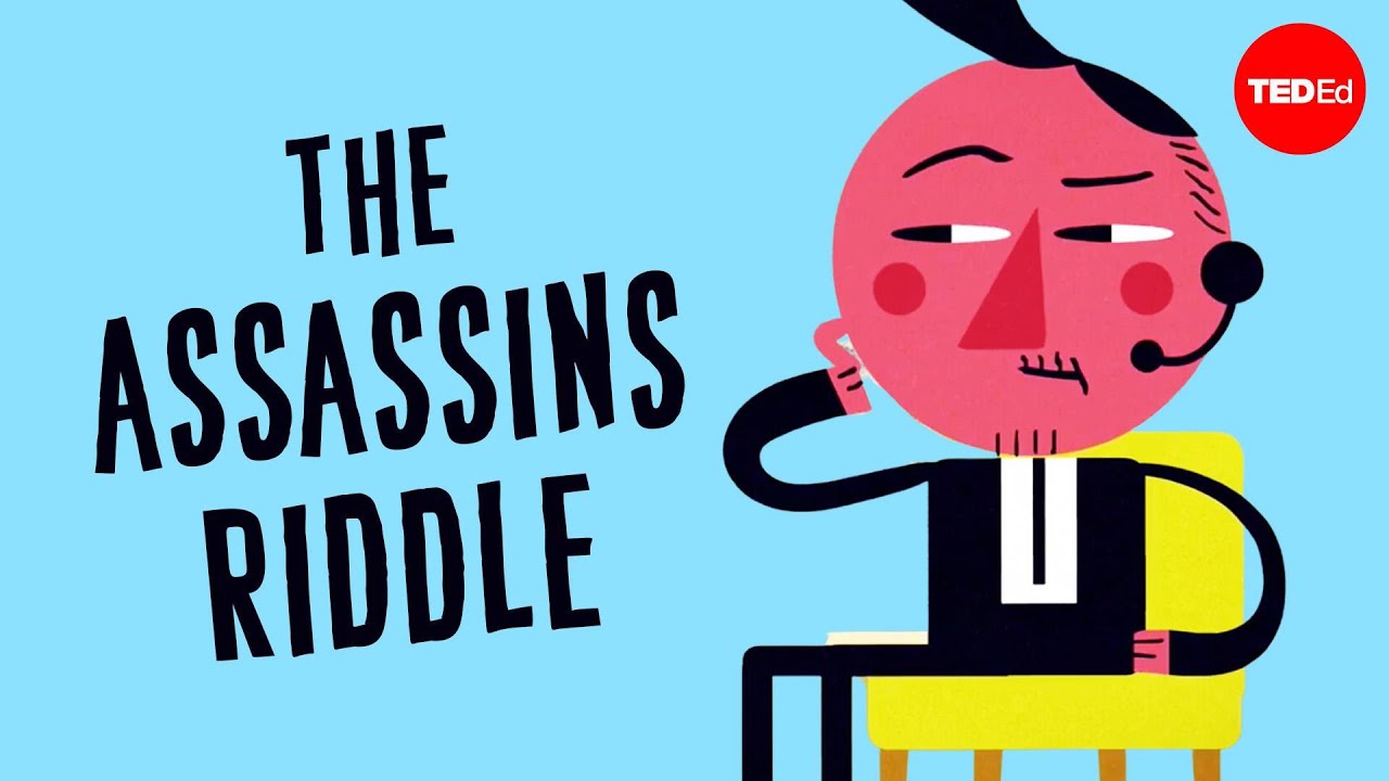 Can you solve the secret assassin society riddle? - Alex Rosenthal