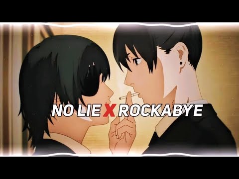no lie x rockabye - sean paul ft. dua lipa x clean bandit ft. sean paul x anne-marie [edit audio]