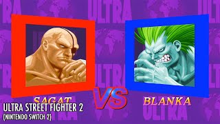 ULTRA STREET FIGHTER 2: SAGAT VS BLANKA
