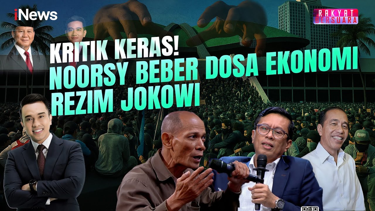 Noorsy Beber Dosa-dosa Ekonomi Rezim Jokowi yang Buat Rakyat Makin Susah | Rakyat Bersuara