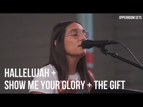 Hallelujah + Show Me Your Glory + Spontaneous - Elyssa Smith | Upperroom Sets