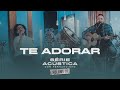 Te Adorar - Série Acústica Com Fernandinho Vol. III