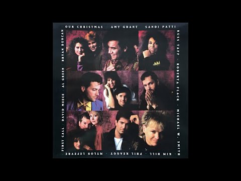 05 - Amy Grant & Sandi Patty - It Came Upon A Midnight Clear & O Little Town Of Bethlehem